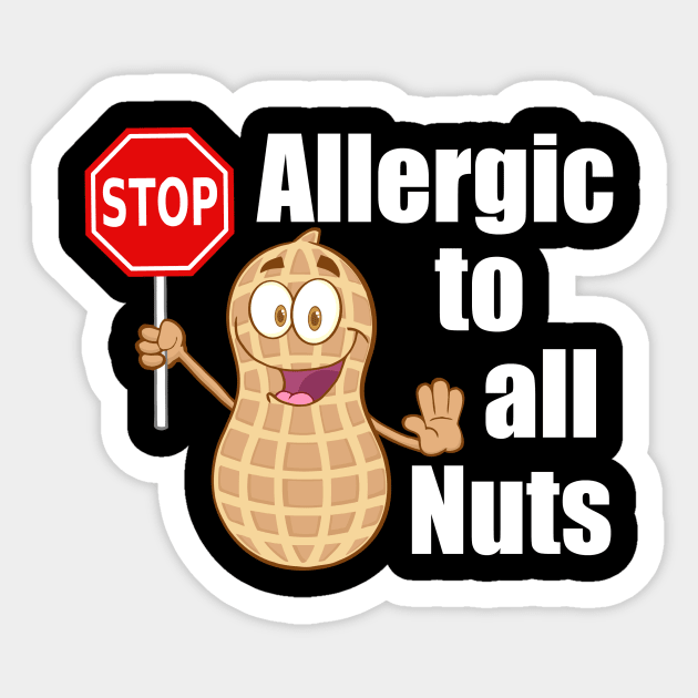 Allergic to Nuts Peanut Allergy Awareness Sticker by epiclovedesigns